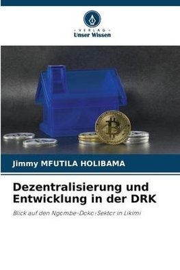Dezentralisierung und Entwicklung in der DRK