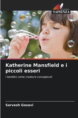 Katherine Mansfield e i piccoli esseri