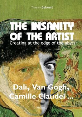 The insanity of the artist