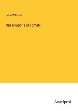 Observations of comets