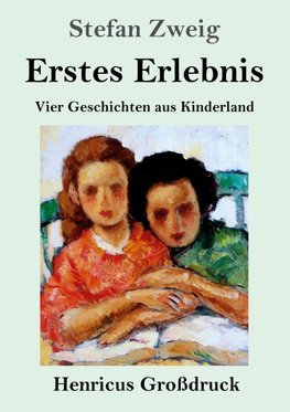 Erstes Erlebnis (Großdruck)