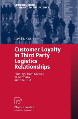 Customer Loyalty in Third Party Logistics Relationships