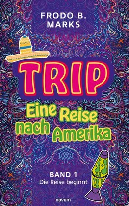 Trip - Eine Reise nach Amerika