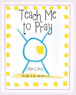 Teach me to Pray