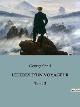 LETTRES D'UN VOYAGEUR