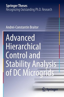 Advanced Hierarchical Control and Stability Analysis of DC Microgrids