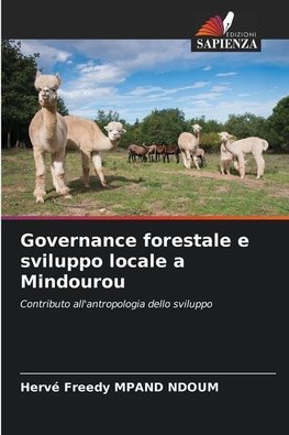 Governance forestale e sviluppo locale a Mindourou