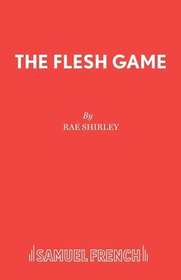 The Flesh Game