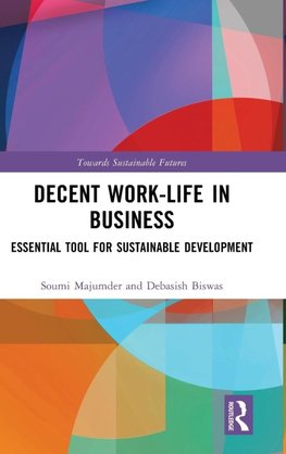 Decent Work-Life in Business