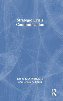 Strategic Crisis Communication