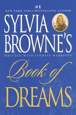 Sylvia Browne's Book of Dreams