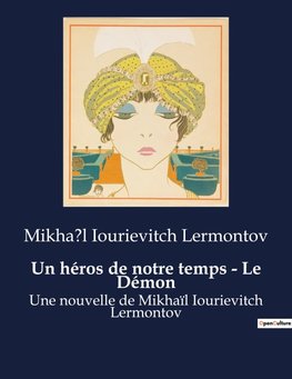 Un héros de notre temps - Le Démon