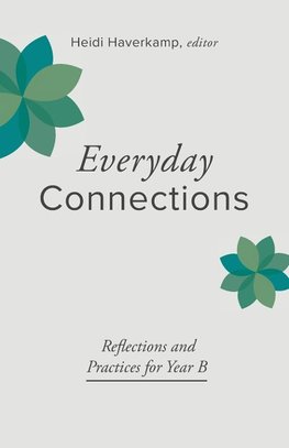 Everyday Connections, Year B
