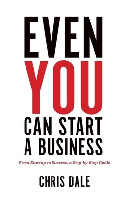 Even You Can Start a Business
