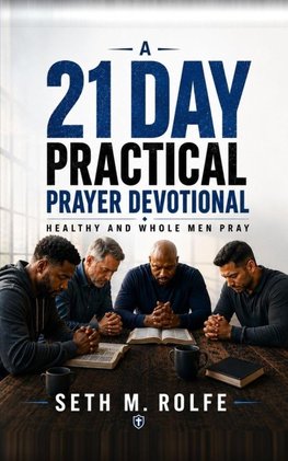 A 21 Day Prayer Devotional