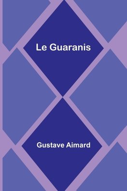 Le Guaranis