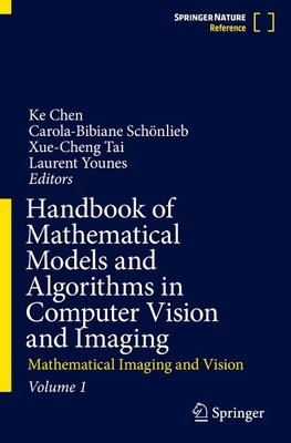 Handbook of Mathematical Models and Algorithms in Computer Vision and Imaging