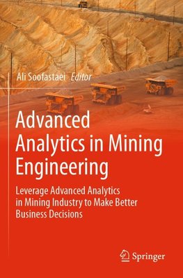 Advanced Analytics in Mining Engineering