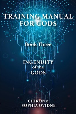 Training Manual for Gods, Book Three