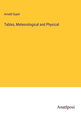 Tables, Meteorological and Physical