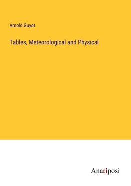 Tables, Meteorological and Physical