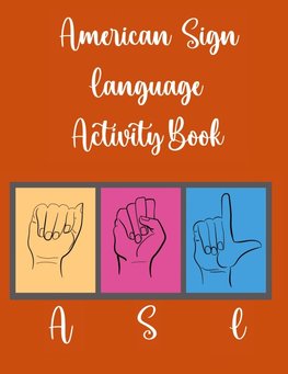American Sign Language Activity Book