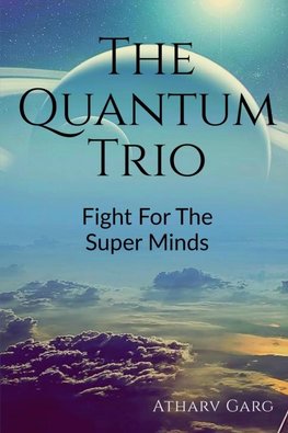THE QUANTUM TRIO