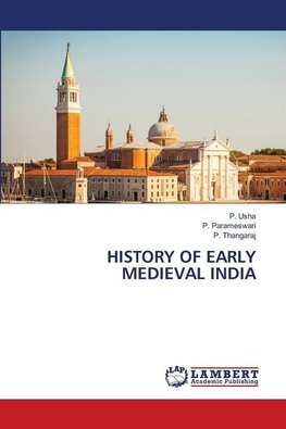 HISTORY OF EARLY MEDIEVAL INDIA