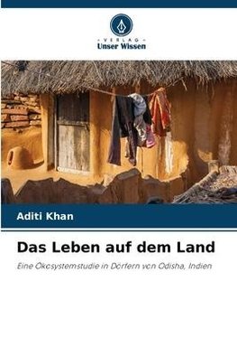 Das Leben auf dem Land