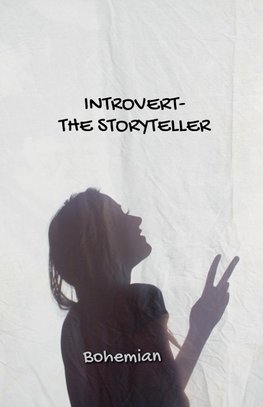 Introvert the storyteller