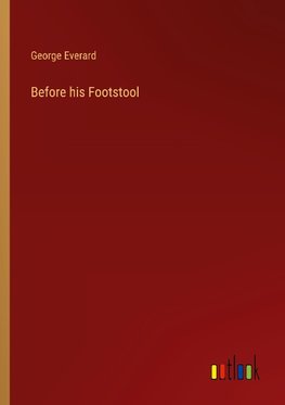 Before his Footstool