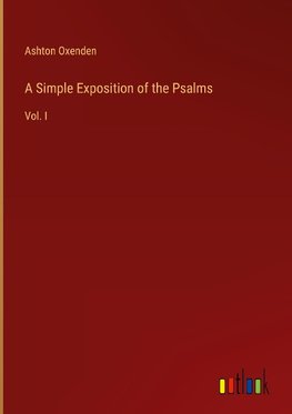 A Simple Exposition of the Psalms