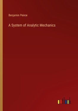 A System of Analytic Mechanics