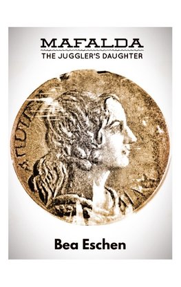 Mafalda, the Juggler's Daughter