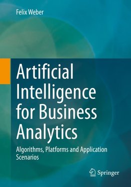 Artificial Intelligence for Business Analytics