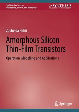 Amorphous Silicon Thin-Film Transistors