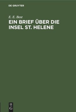 Ein Brief über die Insel St. Helene