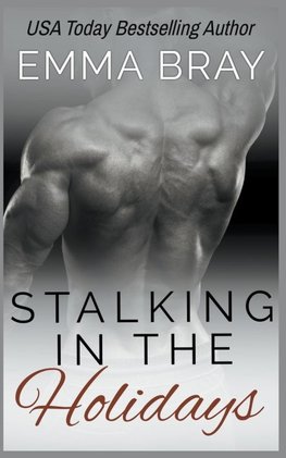Stalking in the Holidays