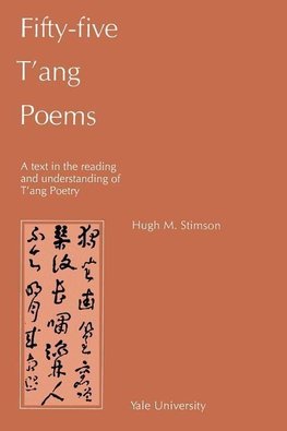 Fifty-Five T'Ang Poems