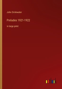 Preludes 1921-1922