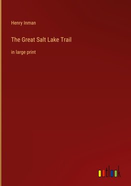 The Great Salt Lake Trail