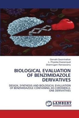 BIOLOGICAL EVALUATION OF BENZIMIDAZOLE DERIVATIVES