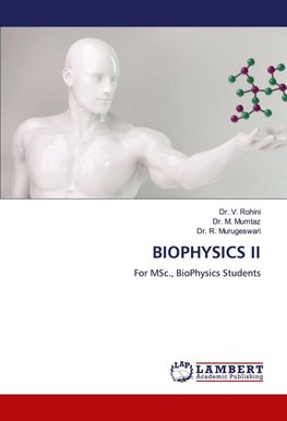 BIOPHYSICS II