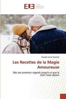 Les Recettes de la Magie Amoureuse