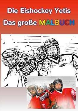 Die Eishockey Yetis - Das große Malbuch