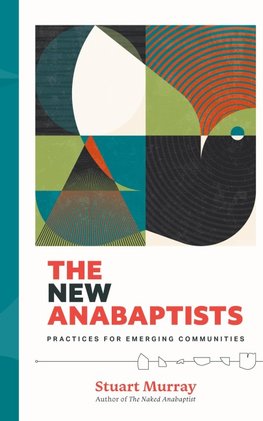 The New Anabaptists