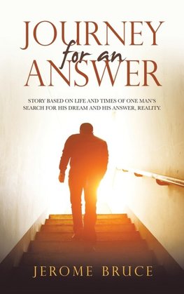 JOURNEY FOR AN ANSWER