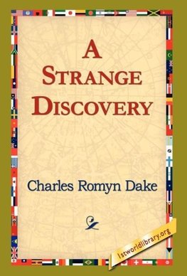 A Strange Discovery