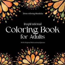 Inspirational Coloring Book for Adults
