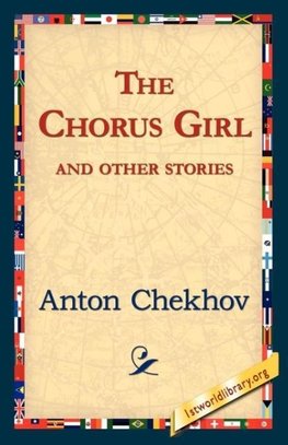 The Chorus Girl and Other Stories
